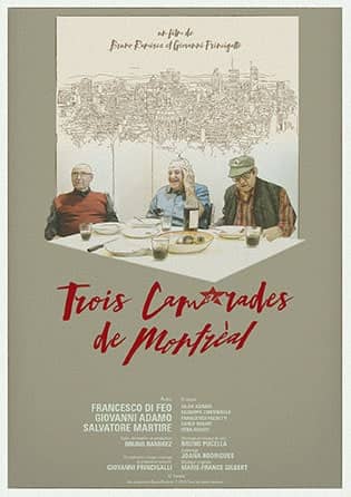 Trois camarades de Montréal, un film sur la solidarité